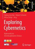 Jeschke / Schmitt / Dröge |  Exploring Cybernetics | eBook | Sack Fachmedien