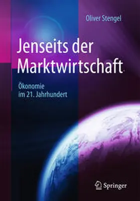 Stengel |  Jenseits der Marktwirtschaft | Buch |  Sack Fachmedien