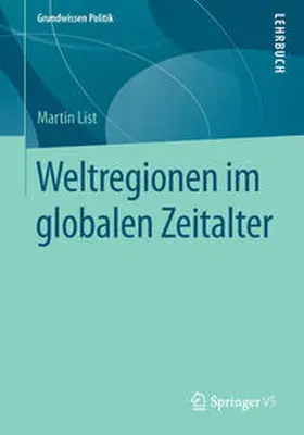 List |  Weltregionen im globalen Zeitalter | eBook | Sack Fachmedien