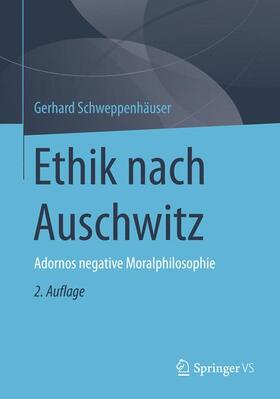 Schweppenhäuser |  Ethik nach Auschwitz | Buch |  Sack Fachmedien