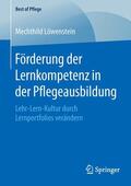 Löwenstein |  Förderung der Lernkompetenz in der Pflegeausbildung | Buch |  Sack Fachmedien