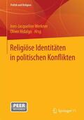 Hidalgo / Werkner |  Religiöse Identitäten in politischen Konflikten | Buch |  Sack Fachmedien