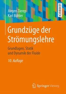Zierep / Bühler | Grundzüge der Strömungslehre | Buch | 978-3-658-11796-2 | www.sack.de