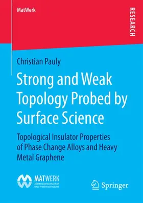 Pauly |  Strong and Weak Topology Probed by Surface Science | Buch |  Sack Fachmedien