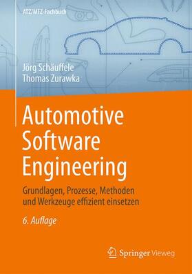 Zurawka / Schäuffele | Automotive Software Engineering | Buch | 978-3-658-11814-3 | sack.de