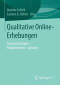 Ullrich / Schiek |  Qualitative Online-Erhebungen | Buch |  Sack Fachmedien