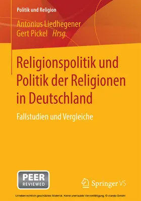 Liedhegener / Pickel | Religionspolitik und Politik der Religionen in Deutschland | E-Book | sack.de