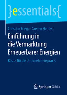 Friege / Herbes |  Einführung in die Vermarktung Erneuerbarer Energien | Buch |  Sack Fachmedien