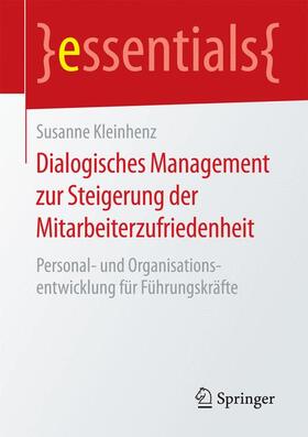 Kleinhenz |  Dialogisches Management zur Steigerung der Mitarbeiterzufriedenheit | Buch |  Sack Fachmedien