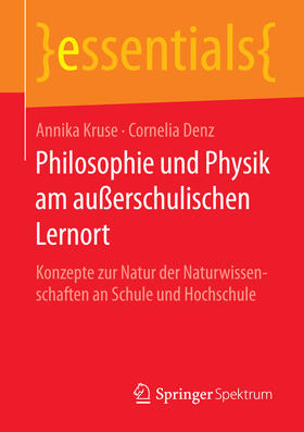 Kruse / Denz | Philosophie und Physik am außerschulischen Lernort | E-Book | sack.de