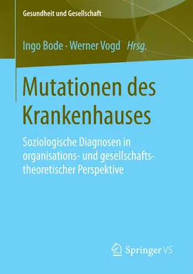 Bode / Vogd |  Mutationen des Krankenhauses | eBook | Sack Fachmedien