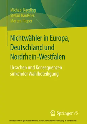 Kaeding / Haußner / Pieper |  Nichtwähler in Europa, Deutschland und Nordrhein-Westfalen | eBook | Sack Fachmedien