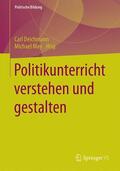 May / Deichmann |  Politikunterricht verstehen und gestalten | Buch |  Sack Fachmedien