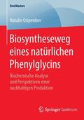 Osipenkov |  Biosyntheseweg eines natürlichen Phenylglycins | Buch |  Sack Fachmedien
