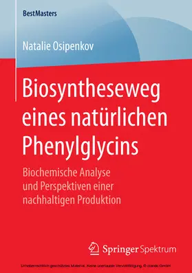 Osipenkov |  Biosyntheseweg eines natürlichen Phenylglycins | eBook | Sack Fachmedien