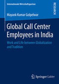 Golpelwar |  Global Call Center Employees in India | eBook | Sack Fachmedien