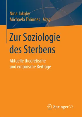 Jakoby / Thönnes | Zur Soziologie des Sterbens | E-Book | www.sack.de