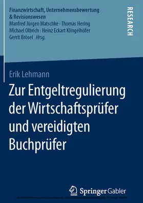 Lehmann | Zur Entgeltregulierung der Wirtschaftsprüfer und vereidigten Buchprüfer | E-Book | www.sack.de