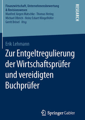 Lehmann | Zur Entgeltregulierung der Wirtschaftsprüfer und vereidigten Buchprüfer | E-Book | sack.de