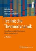 Herwig / Moschallski / Kautz |  Technische Thermodynamik | Buch |  Sack Fachmedien