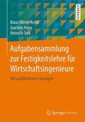 Arndt / Ihme / Turk |  Aufgabensammlung zur Festigkeitslehre für Wirtschaftsingenieure | Buch |  Sack Fachmedien