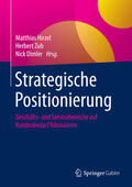 Hirzel / Zub / Dimler |  Strategische Positionierung | eBook | Sack Fachmedien