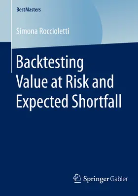 Roccioletti | Backtesting Value at Risk and Expected Shortfall | E-Book | www.sack.de