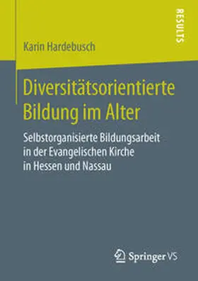 Hardebusch |  Diversitätsorientierte Bildung im Alter | Buch |  Sack Fachmedien