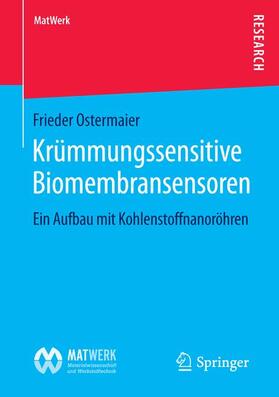 Ostermaier | Krümmungssensitive Biomembransensoren | Buch | 978-3-658-11925-6 | sack.de