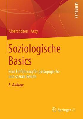Scherr | Soziologische Basics | Buch | 978-3-658-11927-0 | sack.de