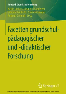 Liebers / Landwehr / Reinhold |  Facetten grundschulpädagogischer und -didaktischer Forschung | eBook | Sack Fachmedien