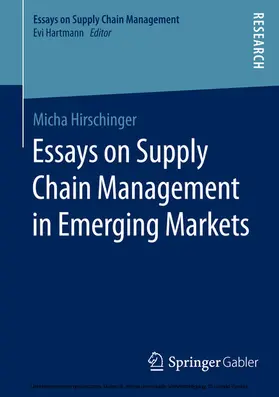 Hirschinger |  Essays on Supply Chain Management in Emerging Markets | eBook | Sack Fachmedien
