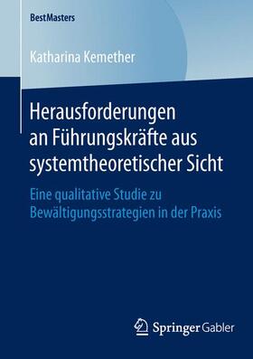 Kemether |  Herausforderungen an Führungskräfte aus systemtheoretischer Sicht | Buch |  Sack Fachmedien