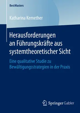 Kemether | Herausforderungen an Führungskräfte aus systemtheoretischer Sicht | E-Book | www.sack.de