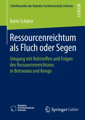 Schärer |  Ressourcenreichtum als Fluch oder Segen | eBook | Sack Fachmedien