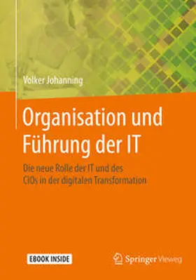 Johanning |  Organisation und Führung der IT | eBook | Sack Fachmedien