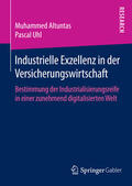 Altuntas / Uhl |  Industrielle Exzellenz in der Versicherungswirtschaft | eBook | Sack Fachmedien