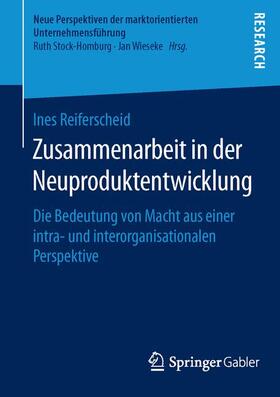 Reiferscheid | Zusammenarbeit in der Neuproduktentwicklung | Buch | 978-3-658-12038-2 | sack.de