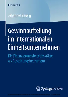 Zausig | Gewinnaufteilung im internationalen Einheitsunternehmen | E-Book | www.sack.de