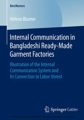 Blumer | Internal Communication in Bangladeshi Ready-Made Garment Factories | E-Book | sack.de