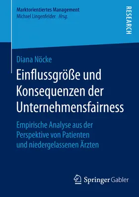 Nöcke | Einflussgröße und Konsequenzen der Unternehmensfairness | E-Book | www.sack.de