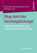 Dunker / Joyce-Finnern / Koppel |  Wege durch den Forschungsdschungel | eBook | Sack Fachmedien