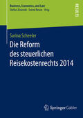 Scheeler |  Die Reform des steuerlichen Reisekostenrechts 2014 | eBook | Sack Fachmedien