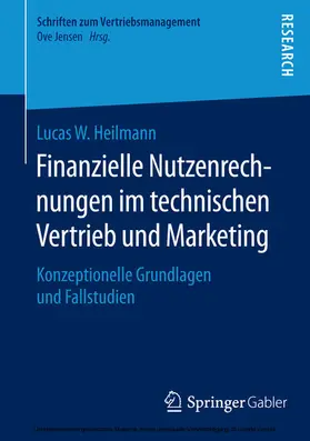 Heilmann | Finanzielle Nutzenrechnungen im technischen Vertrieb und Marketing | E-Book | www.sack.de