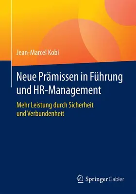 Kobi |  Neue Prämissen in Führung und HR-Management | Buch |  Sack Fachmedien