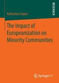 Crepaz |  The Impact of Europeanization on Minority Communities | Buch |  Sack Fachmedien
