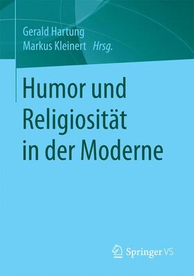 Kleinert / Hartung |  Humor und Religiosität in der Moderne | Buch |  Sack Fachmedien