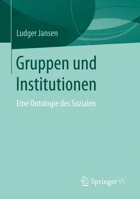 Jansen | Gruppen und Institutionen | Buch | 978-3-658-12129-7 | sack.de