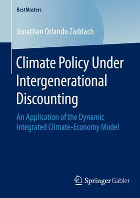 Orlando Zaddach |  Climate Policy Under Intergenerational Discounting | eBook | Sack Fachmedien