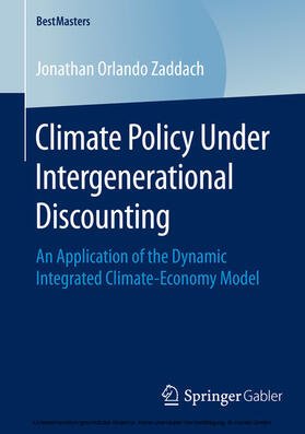 Orlando Zaddach | Climate Policy Under Intergenerational Discounting | E-Book | sack.de